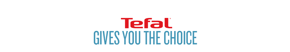 Tefal gives you the choice